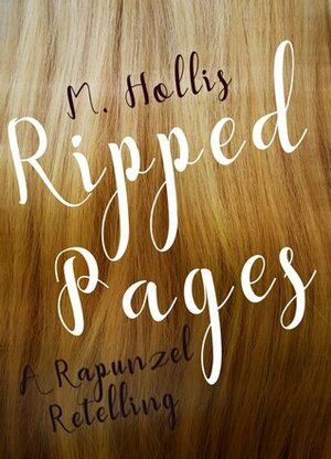 Ripped Pages by M. Hollis