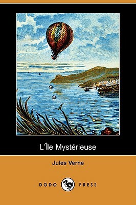 L'Ile Mysterieuse (Dodo Press) by Jules Verne