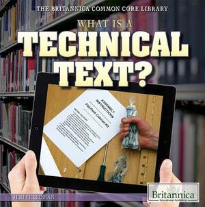 What Is a Technical Text? by Jeri Freedman