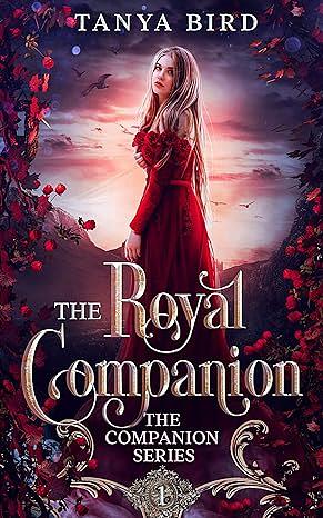 The Royal Companion by Tanya Bird