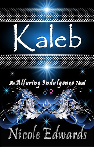 Kaleb by Nicole Edwards