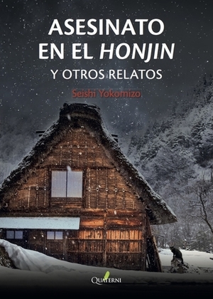 Asesinato en el honjin y otros relatos by Kazumi Hasegawa, Seishi Yokomizo