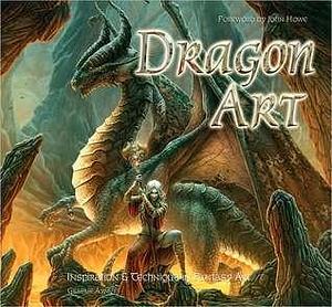 Dragon Art: Inspiration, Impact and Technique in Fantasy Art by Graeme Aymer, Graeme Aymer