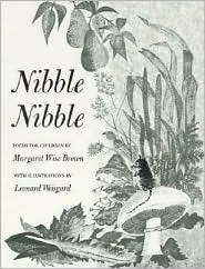 Nibble Nibble: Poems For Children by Leonard Weisgard, Margaret Wise Brown