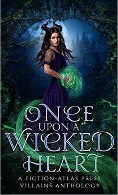 Once Upon a Wicked Heart by C.L. Cannon