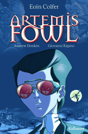 Artemis Fowl : la bande dessinée by Andrew Donkin, Eoin Colfer