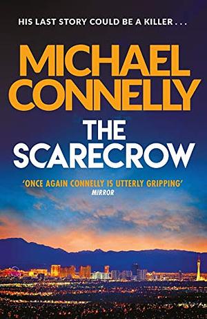 The Scarecrow by Michael Connelly