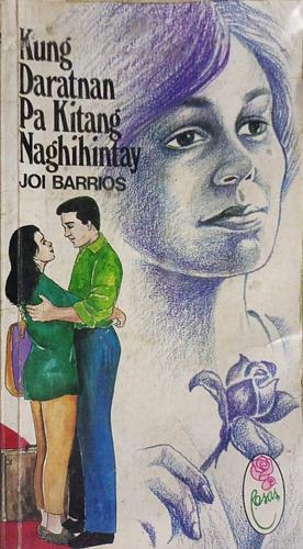 Kung Daratnan Pa Kitang Naghihintay by Joi Barrios