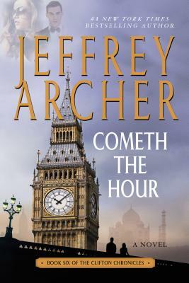 Cometh the Hour by Jeffrey Archer