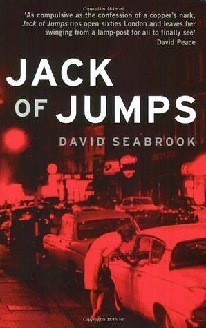 Jack of Jumps by David Seabrook, David Seabrook