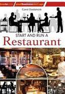 Start and Run a Restaurant by Carol Godsmark