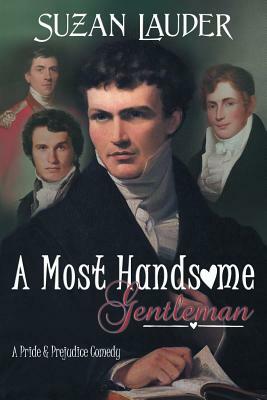 A Most Handsome Gentleman by Suzan Lauder