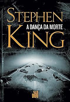 A dança da morte by Stephen King