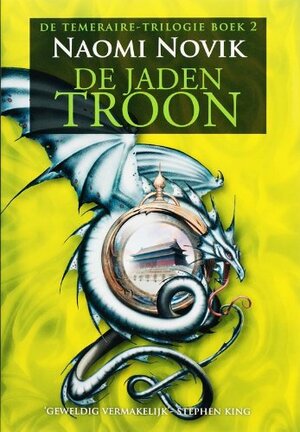 De jaden troon by Naomi Novik