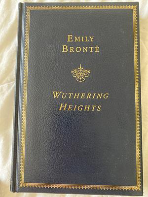 Wuthering Heights by Emily Brontë