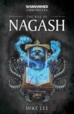 The Rise of Nagash, Volume 2 by Mike Lee
