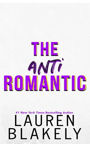 The Anti-Romantic by Lauren Blakely