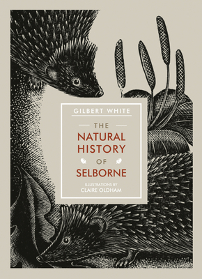 The Natural History of Selborne by Gilbert White