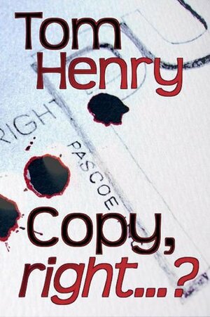 Copy, right...? by Tom Henry