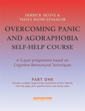 Overcoming Panic Self-Help Course by Derrick Silove