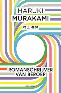 Romanschrijver van beroep by Haruki Murakami