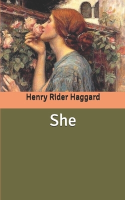 She by H. Rider Haggard