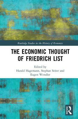The Economic Thought of Friedrich List by 