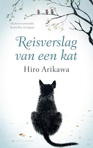 Reisverslag van een kat by Hiro Arikawa