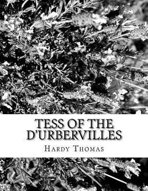 Tess of the d'Urbervilles by Thomas Hardy