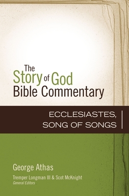 Ecclesiastes, Song of Songs by George Athas