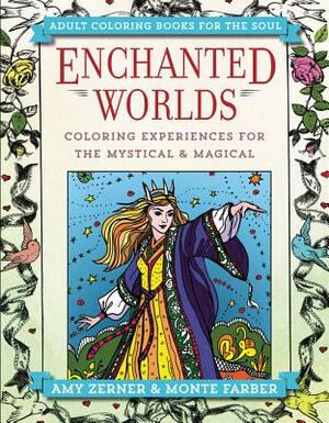 Enchanted Worlds by Amy Zerner, Monte Farber