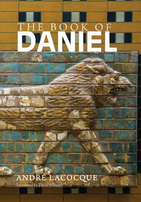 The Book of Daniel by Andre LaCocque