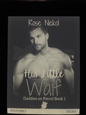 His Little Waif by Rose Nickol