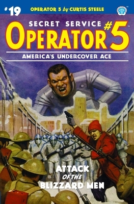 Operator 5 #19: Attack of the Blizzard Men by Frederick C. Davis