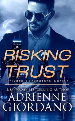 Risking Trust by Adrienne Giordano