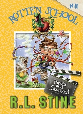 Punk'd and Skunked by R.L. Stine