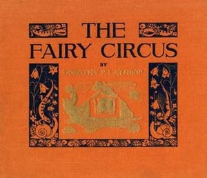 The Fairy Circus by Dorothy P. Lathrop