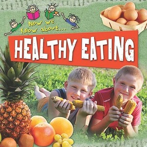 Healthy Eating by Deborah Chancellor