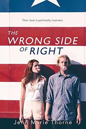 The Wrong Side of Right by Jennifer Thorne