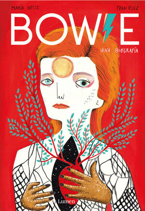 Bowie: Una biografía by Fran Ruiz, María Hesse