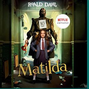 Matilda by Roald Dahl