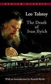 The Death of Ivan Ilyich by Leo Tolstoy