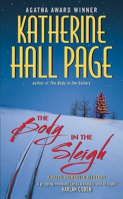 The Body in the Sleigh by Katherine Hall Page