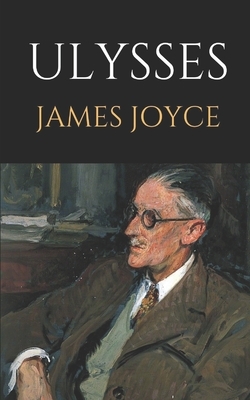 Ulysses by James Joyce by James Joyce