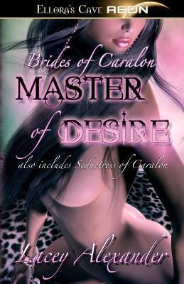 Master of Desire by Lacey Alexander