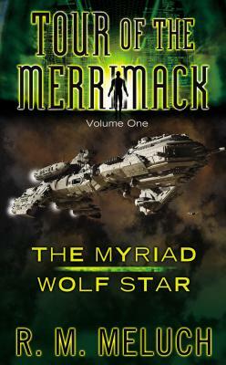 The Myriad of Wolf Star by R.M. Meluch