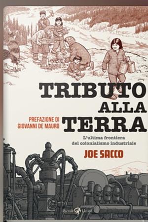 Tributo alla terra by Joe Sacco