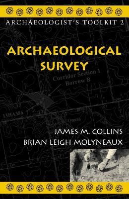 Archaeological Survey by James M. Collins, Brian Leigh Molyneaux