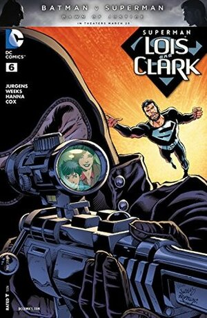 Superman: Lois and Clark #6 by Lee Weeks, Dan Jurgens