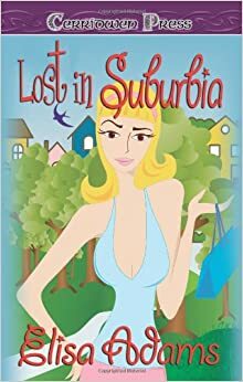 Lost In Suburbia by Elisa Adams